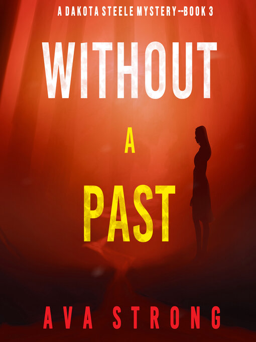 Title details for Without a Past by Ava Strong - Available